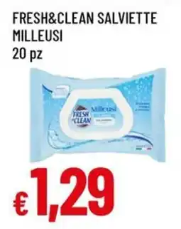 Famila Superstore Fresh&clean salviette milleusi offerta