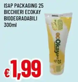 Famila Superstore Isap packaging 25 bicchieri ecokay biodegradabili offerta