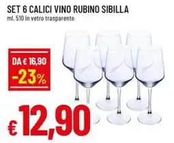 Famila Superstore Set 6 calici vino rubino sibilla offerta