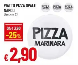 Famila Superstore Piatto pizza opale napoli offerta