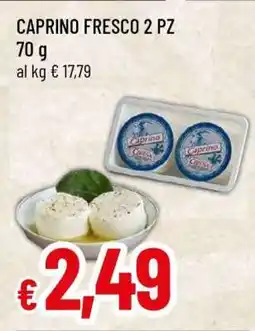 Famila CAPRINO FRESCO 2 PZ offerta