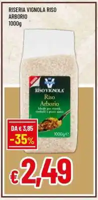 Famila RISERIA VIGNOLA RISO ARBORIO offerta