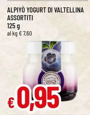 Famila ALPIYÒ YOGURT DI VALTELLINA ASSORTITI offerta