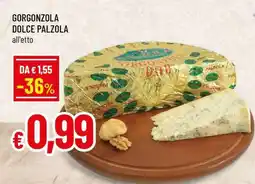Famila Gorgonzola Dolce Palzola offerta