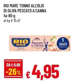 Famila RIO MARE Tonno all'Olio di Oliva Pescato a Canna offerta
