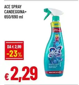 Famila ACE SPRAY CANDEGGINA+ offerta