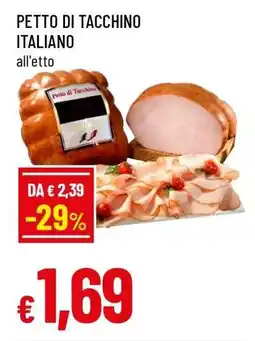 Famila PETTO DI TACCHINO ITALIANO offerta