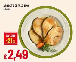 Famila Arrosto di tacchino offerta