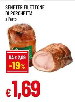 Famila SENFTER FILETTONE DI PORCHETTA offerta