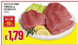 Famila Filetto di Tonno Pinnagialla Decongelato offerta
