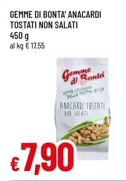 Famila GEMME DI BONTA' ANACARDI TOSTATI NON SALATI offerta