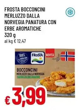 Famila FROSTA BOCCONCINI MERLUZZO DALLA NORVEGIA PANATURA CON ERBE AROMATICHE offerta