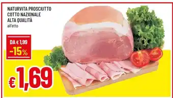 Famila NATURVITA PROSCIUTTO COTTO NAZIONALE ALTA QUALITÀ offerta