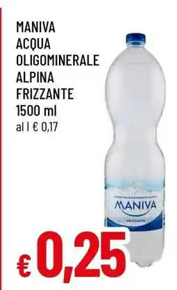 Famila MANIVA ACQUA OLIGOMINERALE ALPINA FRIZZANTE offerta