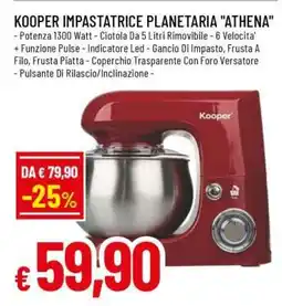 Famila Kooper Impastatrice Planetaria 'Athena' offerta