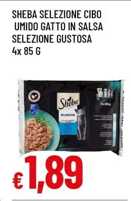 Famila SHEBA SELEZIONE CIBO UMIDO GATTO IN SALSA SELEZIONE GUSTOSA offerta