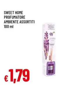 Famila SWEET HOME PROFUMATORE AMBIENTE ASSORTITI offerta