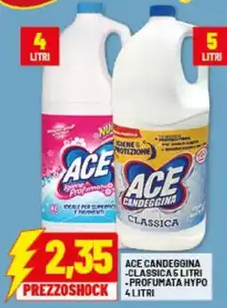 Risparmio Casa Ace candeggina classicas, profumata hypo offerta