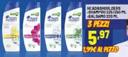 Risparmio Casa Head&shoulders, shampoo, balsamo offerta