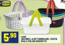 Risparmio Casa Love bacinella rettangolare, cesta ovale offerta