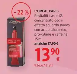 dm drogerie markt L'ORÉAL PARIS Revitalift Laser X3 concentrato occhi effetto sguardo nuovo con acido ialuronico, pro-xylane e caffeina offerta