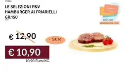Prezzemolo e Vitale Le selezioni p&v hamburger ai friarielli offerta