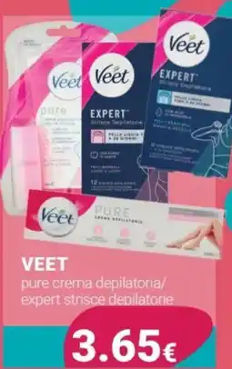 Tigotà VEET pure crema depilatoria/ expert strisce depilatorie offerta