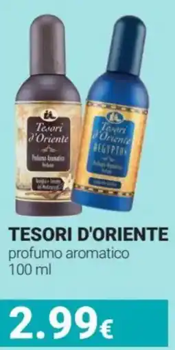Tigotà TESORI D'ORIENTE profumo aromatico offerta