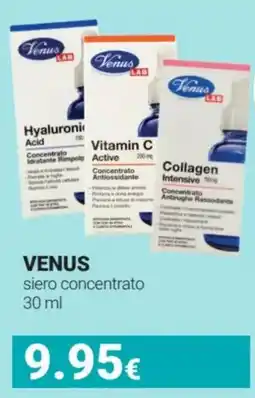Tigotà VENUS siero concentrato offerta