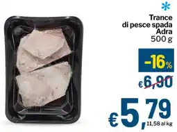 Qui Discount Trance di pesce spada Adra offerta