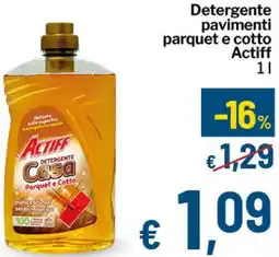 Qui Discount Detergente pavimenti parquet e cotto Actiff offerta