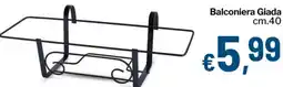 Qui Discount Balconiera Giada offerta