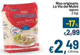 Qui Discount Riso originario Le Vie dei Mulini sacco offerta