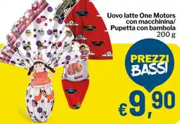 Qui Discount Uovo latte One Motors con macchinina/ Pupetta con bambola offerta