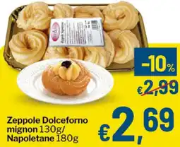 Qui Discount Zeppole Dolceforno mignon/ Napoletane offerta