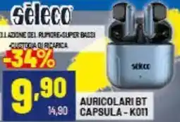 Risparmio Casa séleco AURICOLARI BT CAPSULA-K011 offerta