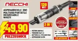 Risparmio Casa NECCHI ASPIRABRICIOLE 2IN1 MULTIUSO PORTATILE RICARICABILE NH9211 offerta