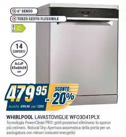 Sinergy WHIRLPOOL LAVASTOVIGLIE WF03041PLX offerta