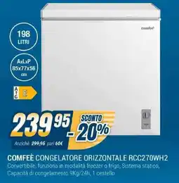 Sinergy COMFEÈ CONGELATORE ORIZZONTALE RCC270WH2 offerta