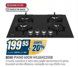 Sinergy BEKO PIANO 60CM HILG64225SB offerta