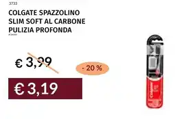 Prezzemolo e Vitale Colgate spazzolino slim soft al carbone pulizia profonda offerta