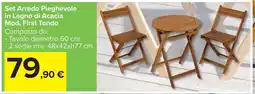 Carrefour Market Set Arredo Pieghevole in Legno di Acacia Mod. First Tondo offerta