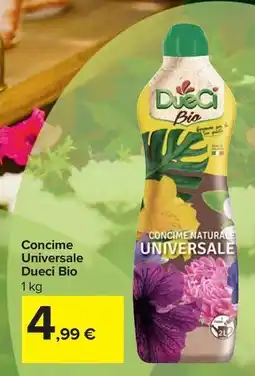 Carrefour Market Concime Universale Dueci Bio offerta