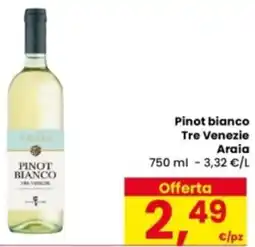 Eurospar Pinot bianco Tre Venezie Araia offerta