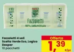 Eurospar Fazzoletti 4 veli Scelta Verde Eco, Logico Despar 10 pacchetti offerta