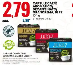 Eurospin Jerez capsule caffè aromatico/ decaffeinato/ grancrema offerta