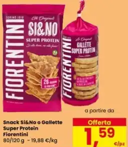 Eurospar Snack Si&No o Gallette Super Protein Fiorentini offerta