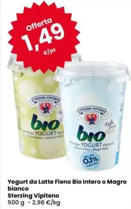 Eurospar Yogurt da Latte Fieno Bio Intero o Magro bianco Sterzing Vipiteno offerta