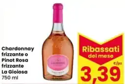Eurospar Chardonnay frizzante o Pinot Rosa frizzante La Gioiosa offerta