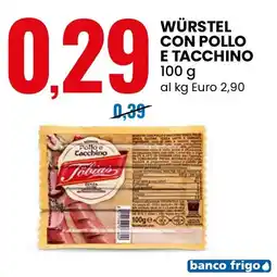 Eurospin Tobias würstel con pollo e tacchino offerta